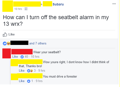 Cringe at the thought that someone didn't think about putting on their seatbelt to turn off the seatbelt alarm.