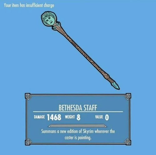 bethesda staff - Your item has insufficient charge Bethesda Staff Damage 1468 Weight 8 Value Summons a new edition of Skyrim wherever the caster is pointing.