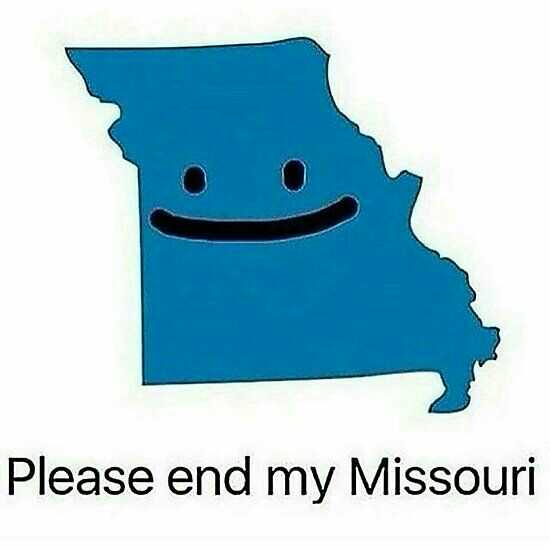 please end my missouri - Please end my Missouri