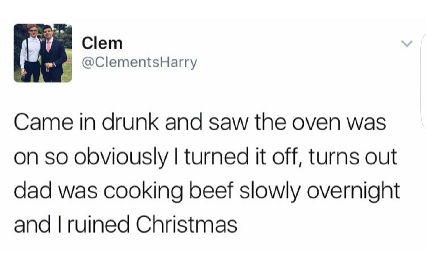 funny story tweet about someone who came home drunk and ruined christmas