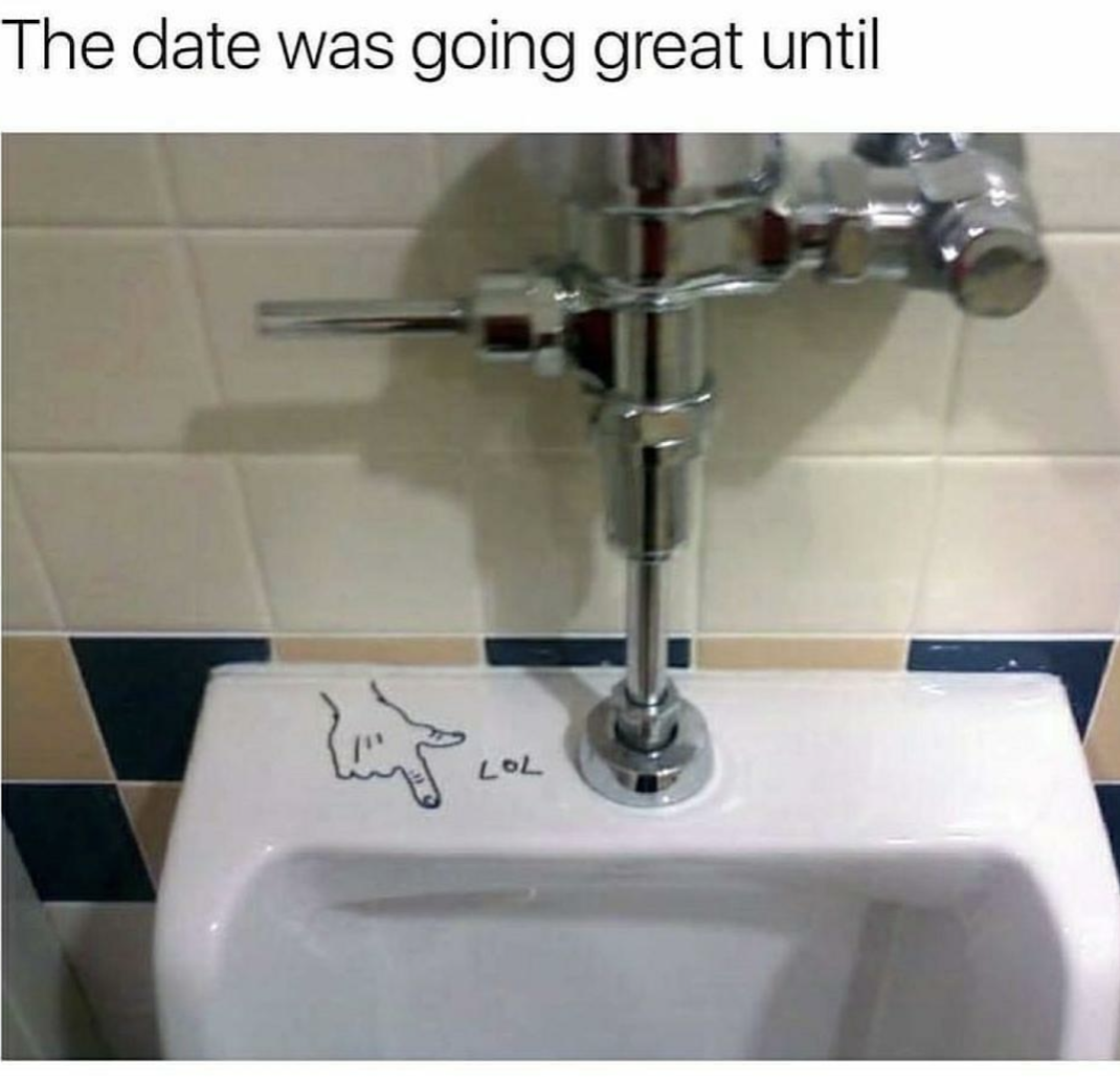 must you be like this meme - The date was going great until