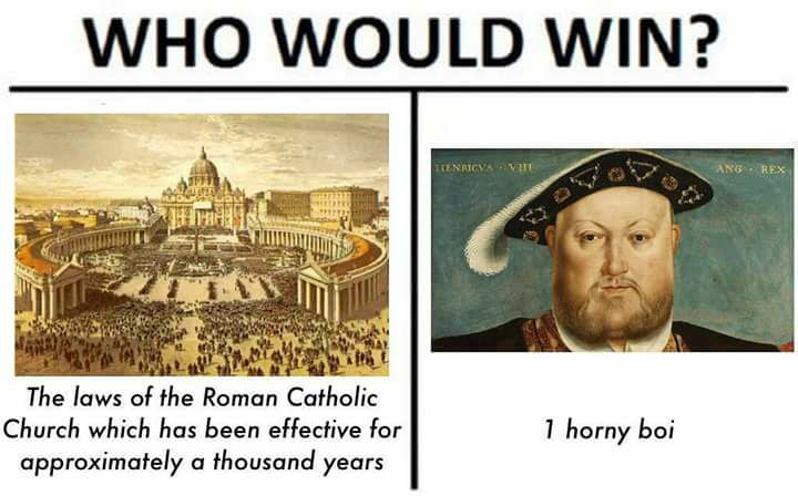 british memes - Who Would Win? Teyrics 21 The laws of the Roman Catholic Church which has been effective for approximately a thousand years 1 horny boi