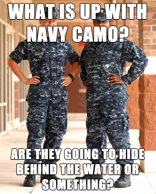 military uniforms by branch - What Is Up With Navy Camo? Are They Going To Hide Behind The Water Or Something