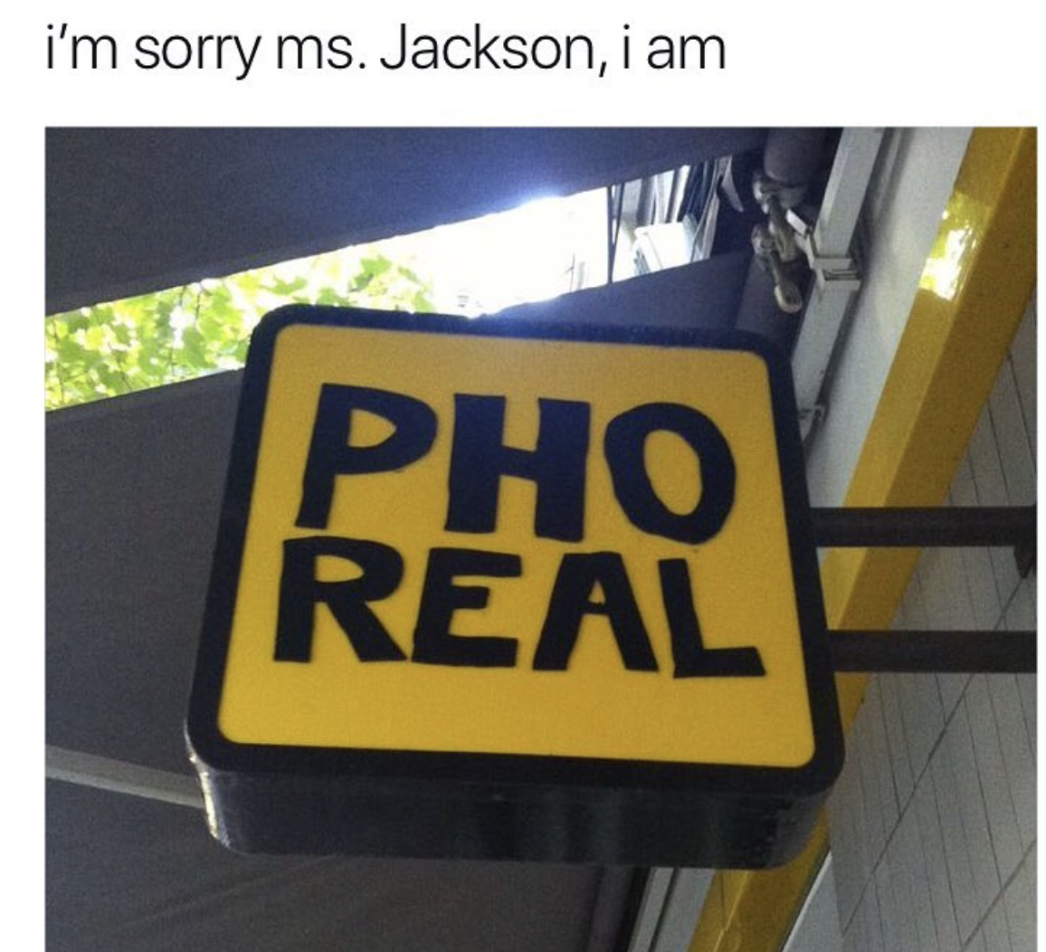 pho real - i'm sorry ms. Jackson, i am Rer