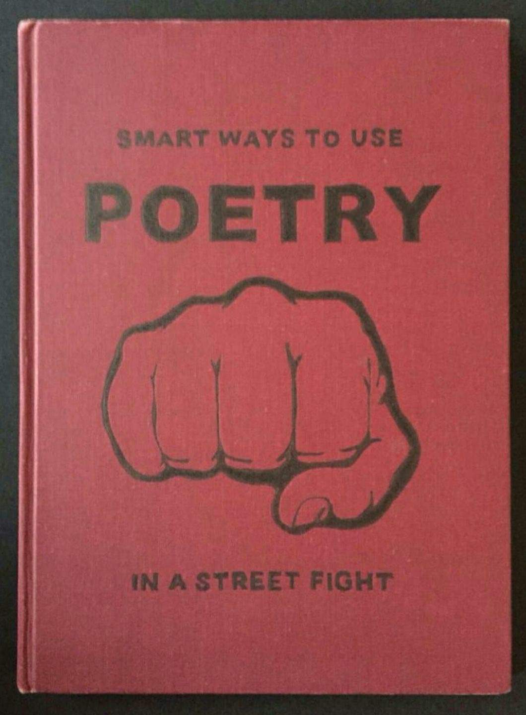 book - Smart Ways To Use Poetry In A Street Fight