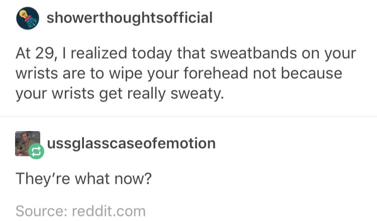 opt out cookie gdpr - showerthoughtsofficial At 29, I realized today that sweatbands on your wrists are to wipe your forehead not because your wrists get really sweaty. mussglasscaseofemotion They're what now? Source reddit.com