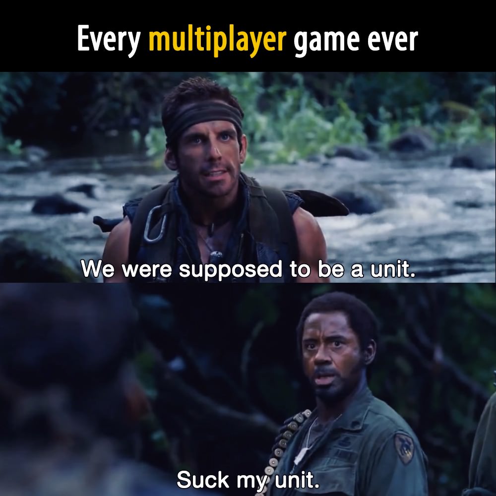 suck my unit - Every multiplayer game ever We were supposed to be a unit. Ooo Suck my unit.
