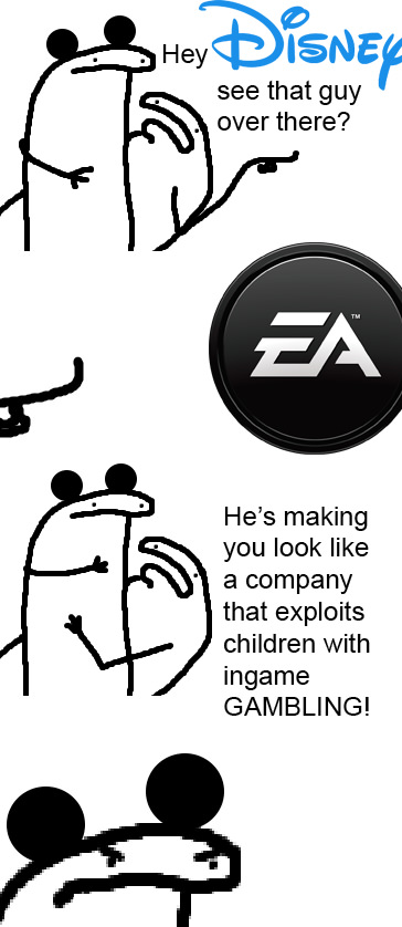 you see that guy over there meme template - Hey Disnel see that guy over there? He's making you look a company that exploits children with ingame Gambling!