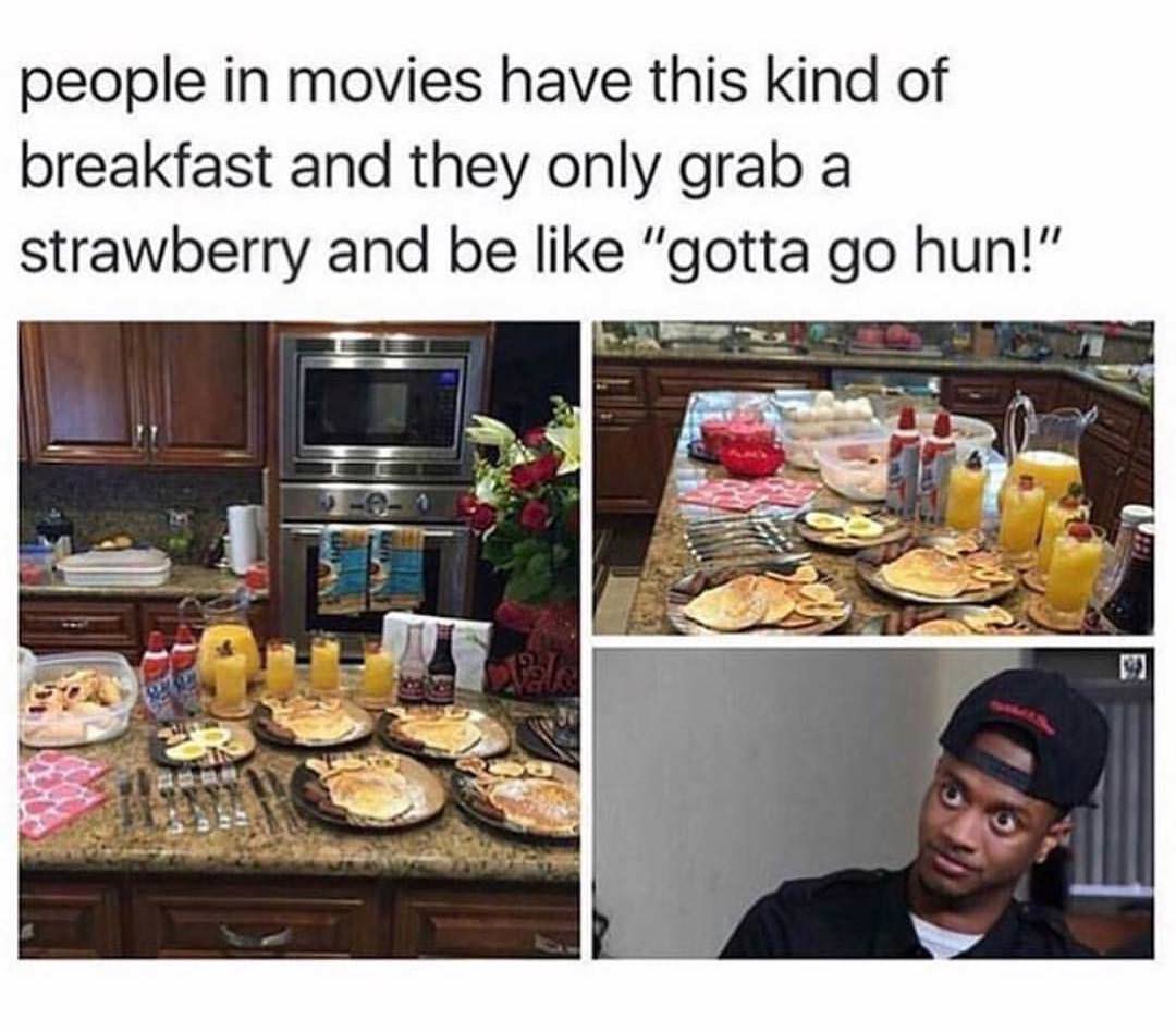 white people in movies breakfast - people in movies have this kind of breakfast and they only grab a strawberry and be "gotta go hun!"