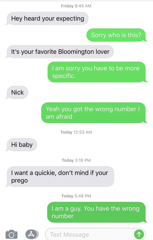 cringe number - Friday Hey heard your expecting Sorry who is this? It's your favorite Bloomington lover I am sorry you have to be more specific Nick Yeah you got the wrong number 1 am afraid Today Hi baby Today I want a quickie, don't mind if your prego T