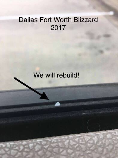 windshield - Dallas Fort Worth Blizzard 2017 We will rebuild!