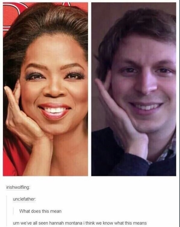 michael cera oprah - irishwolfling unclefather What does this mean um we've all seen hannah montana i think we know what this means