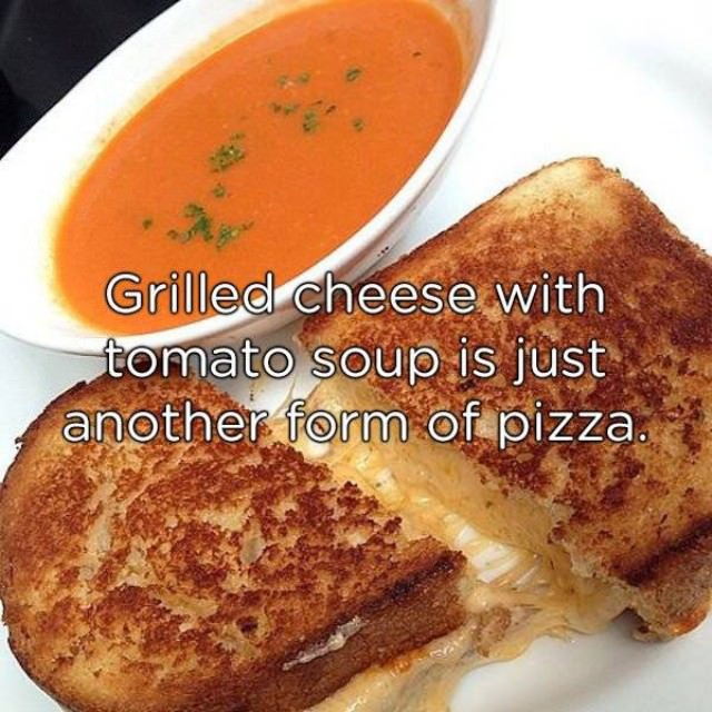 grilled cheese and tomato soup - Grilled cheese with tomato soup is just another form of pizza.