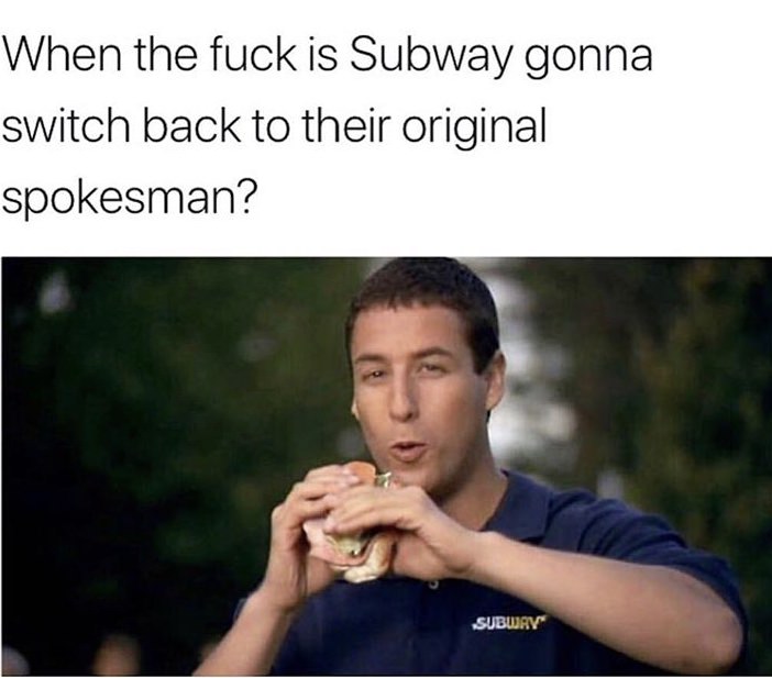 happy gilmore subway - When the fuck is Subway gonna switch back to their original spokesman? Subury
