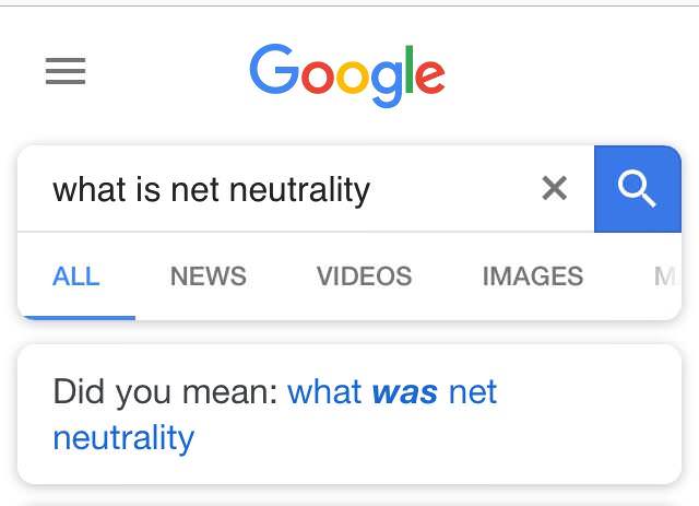 net neutrality did you mean - Google what is net neutrality Q News Videos Images Did you mean what was net neutrality