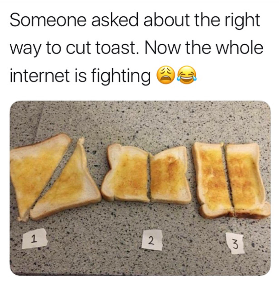 right way to cut toast - Someone asked about the right way to cut toast. Now the whole internet is fighting a 3