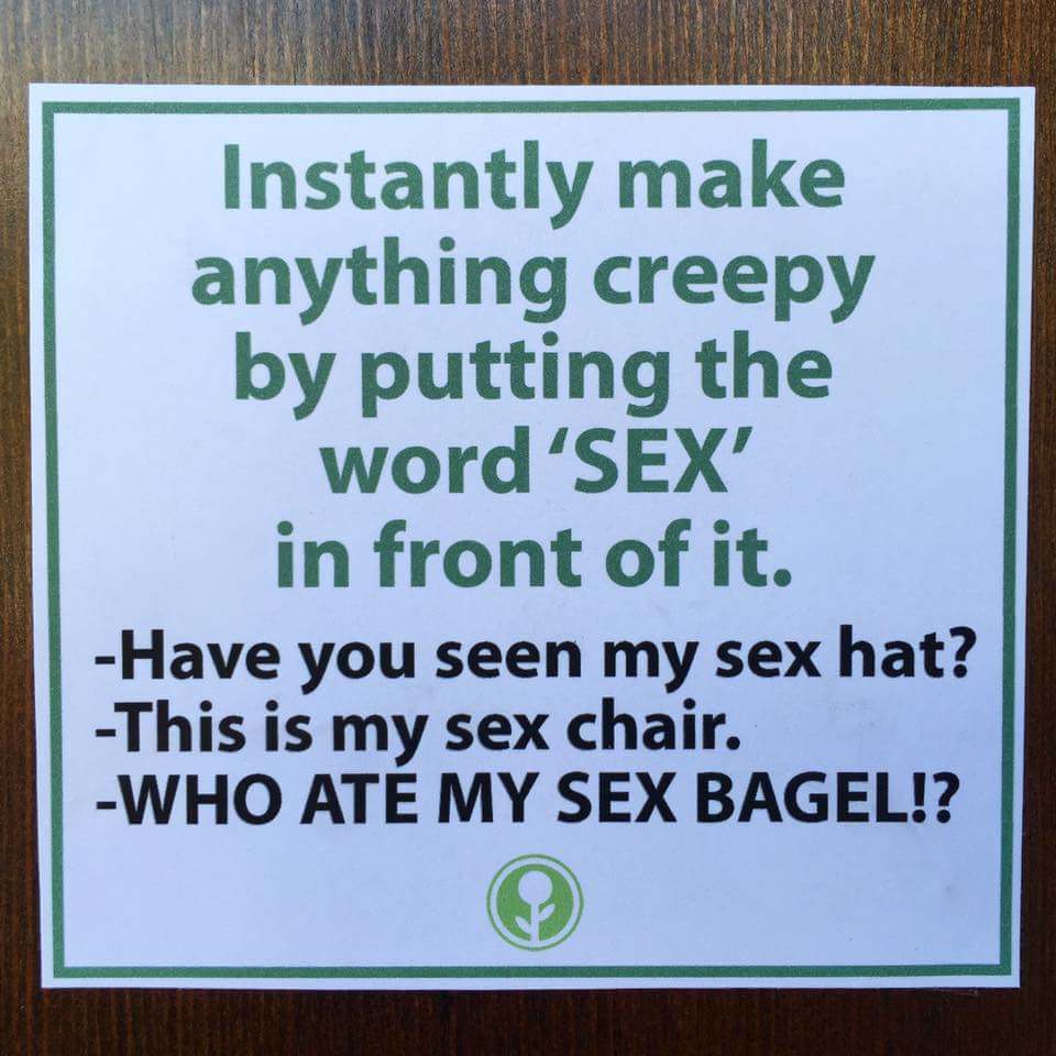 sex meme - Instantly make anything creepy by putting the word 'Sex in front of it. Have you seen my sex hat? This is my sex chair. Who At My Sex Bagel!?