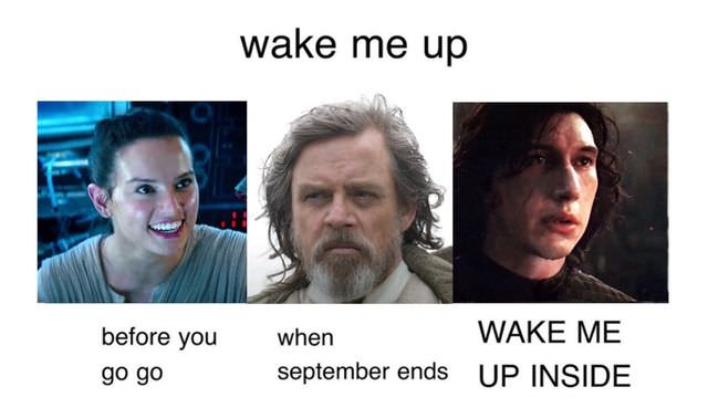 star wars wake me up - wake me up before you go go when Wake Me september ends Up Inside