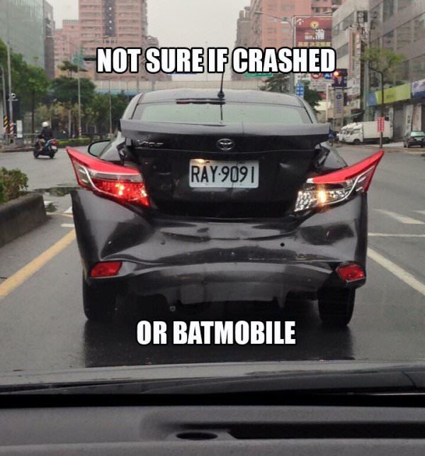 car crash meme - Not Sure If Crashed Ray9091 Or Batmobile