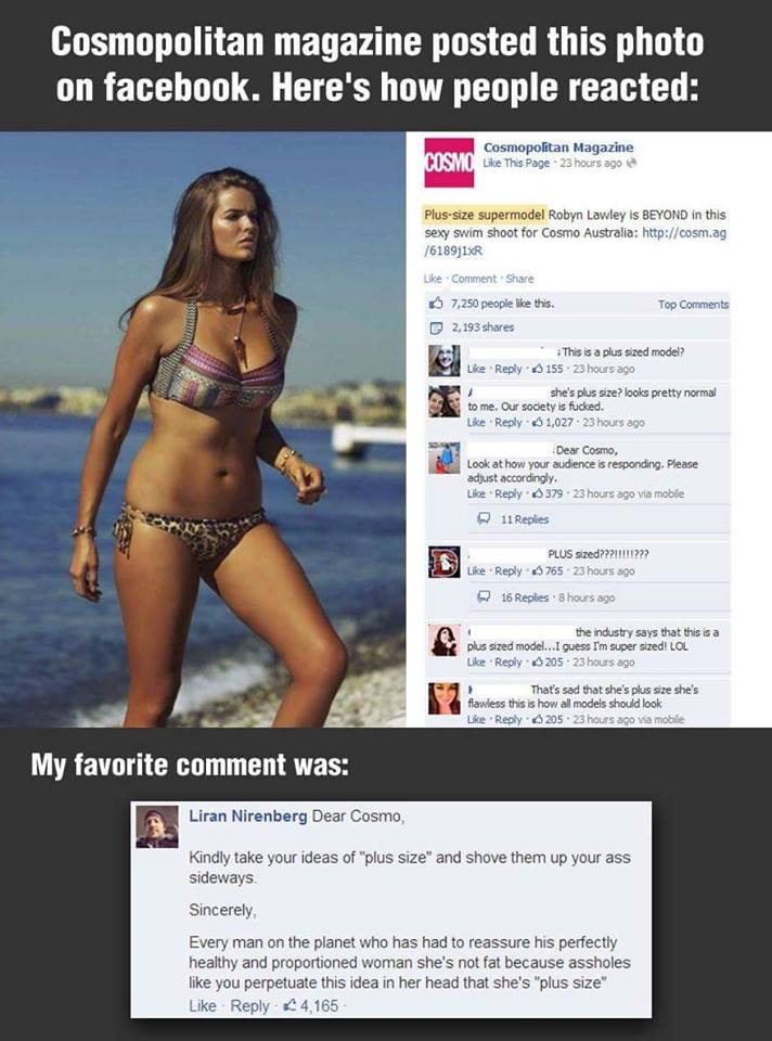 chubby but still cute - Cosmopolitan magazine posted this photo on facebook. Here's how people reacted Cosmopolitan Magazine Dismi This Page 23 hours ago Plussize supermodel Robyn Lawley is Beyond in this sexy swim shoot for Cosmo Australia 76189j1XR Comm