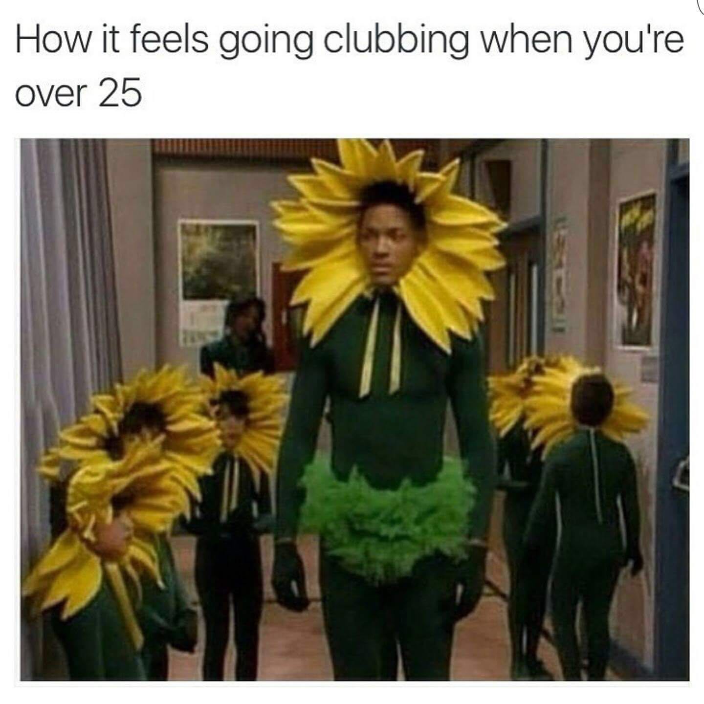 feels going clubbing when you re over 25 - How it feels going clubbing when you're over 25