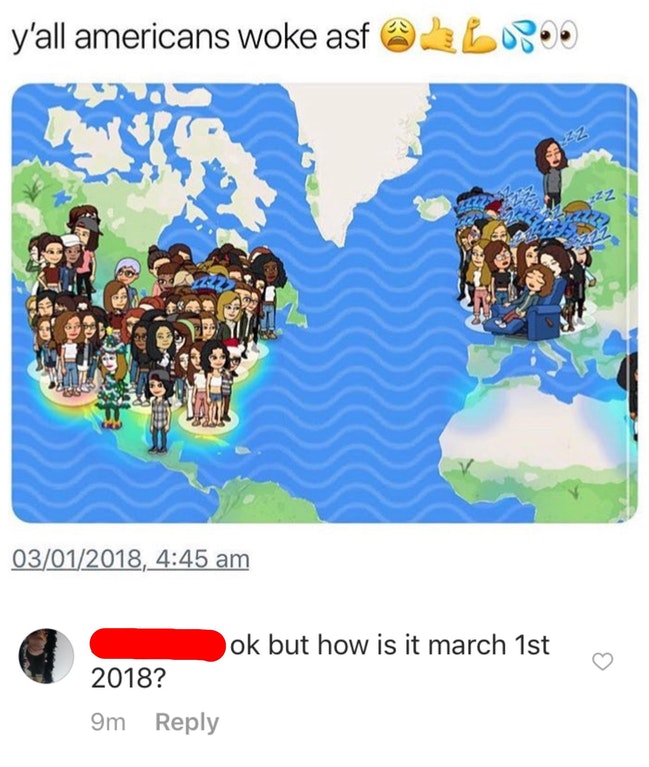 y'all americans woke asf Loo 03012018, ok but how is it march 1st 2018? 9m