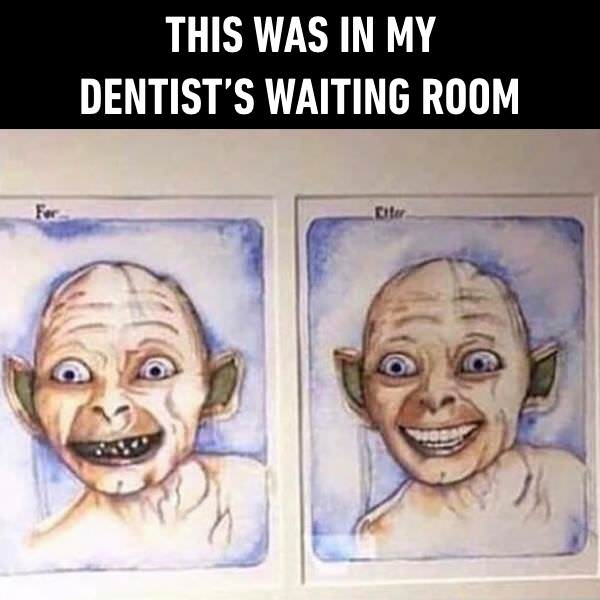 dentist meme - This Was In My Dentist'S Waiting Room