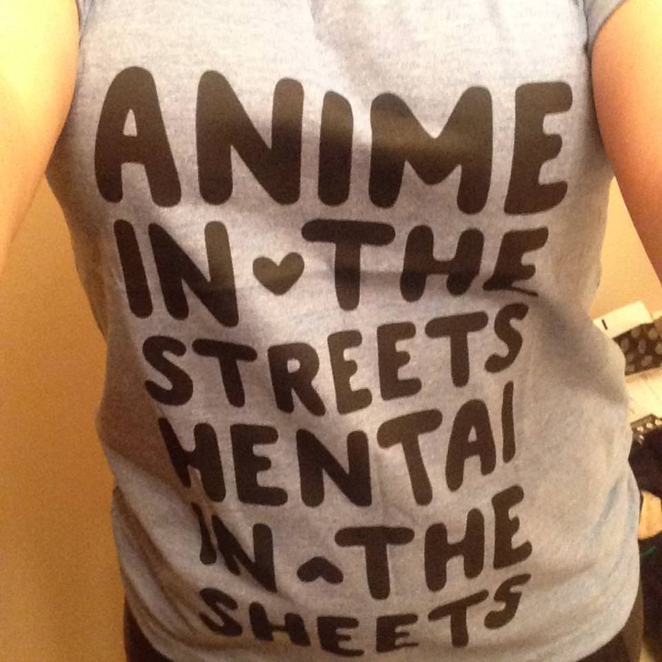 anime shirt senpai - Anime In The Streets Hentai W The Sheet