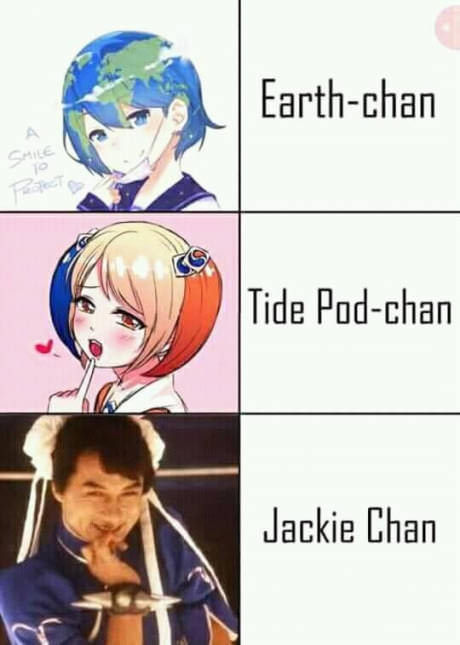 chan memes - Earthchan Tide Podchan Jackie Chan