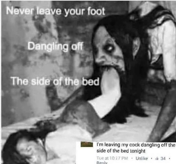 never leave your foot dangling - Never leave your foot Dangling off The side of the bed I'm leaving my cock dangling off the side of the bed tonight Tue at 10.17 Pm. Un 34 Renly