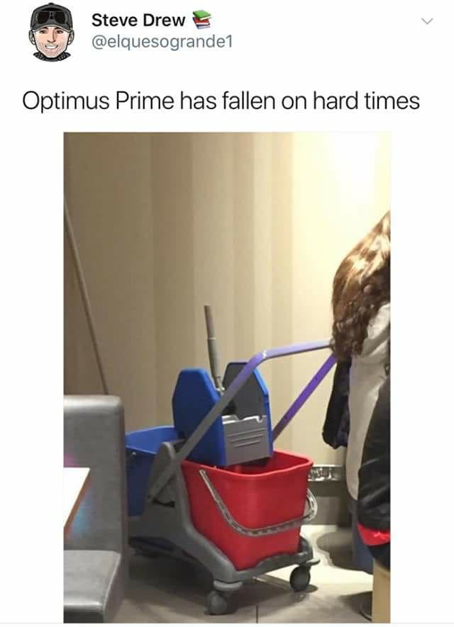 optimus prime mop bucket - Steve Drew Optimus Prime has fallen on hard times