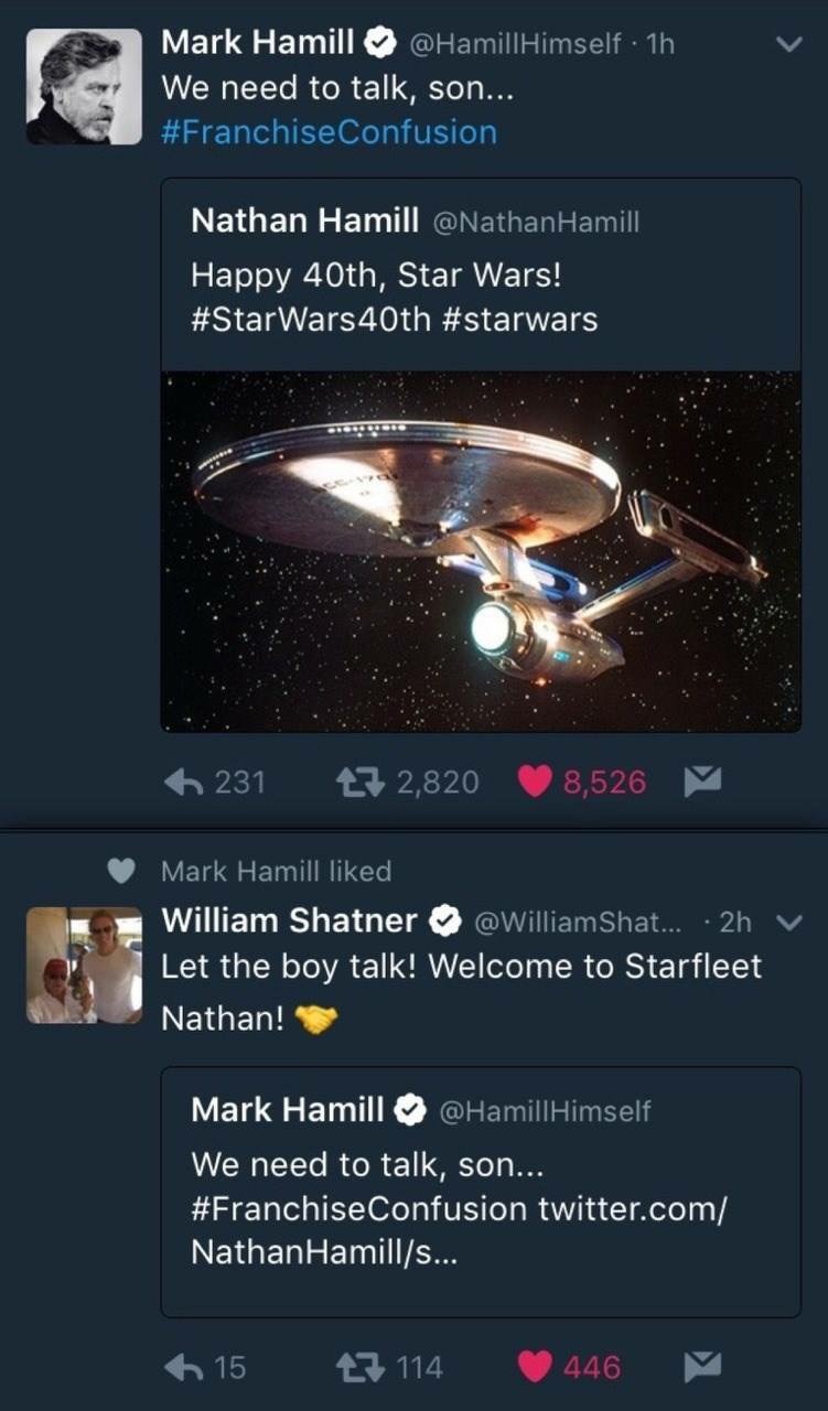 star wars star trek mark hamill - Mark Hamill Himself. 1h We need to talk, son... Confusion Nathan Hamill Hamill Happy 40th, Star Wars! 231 23 2,820 8,526 Mark Hamill d William Shatner Shat... 2h Let the boy talk! Welcome to Starfleet Nathan! Mark Hamill 