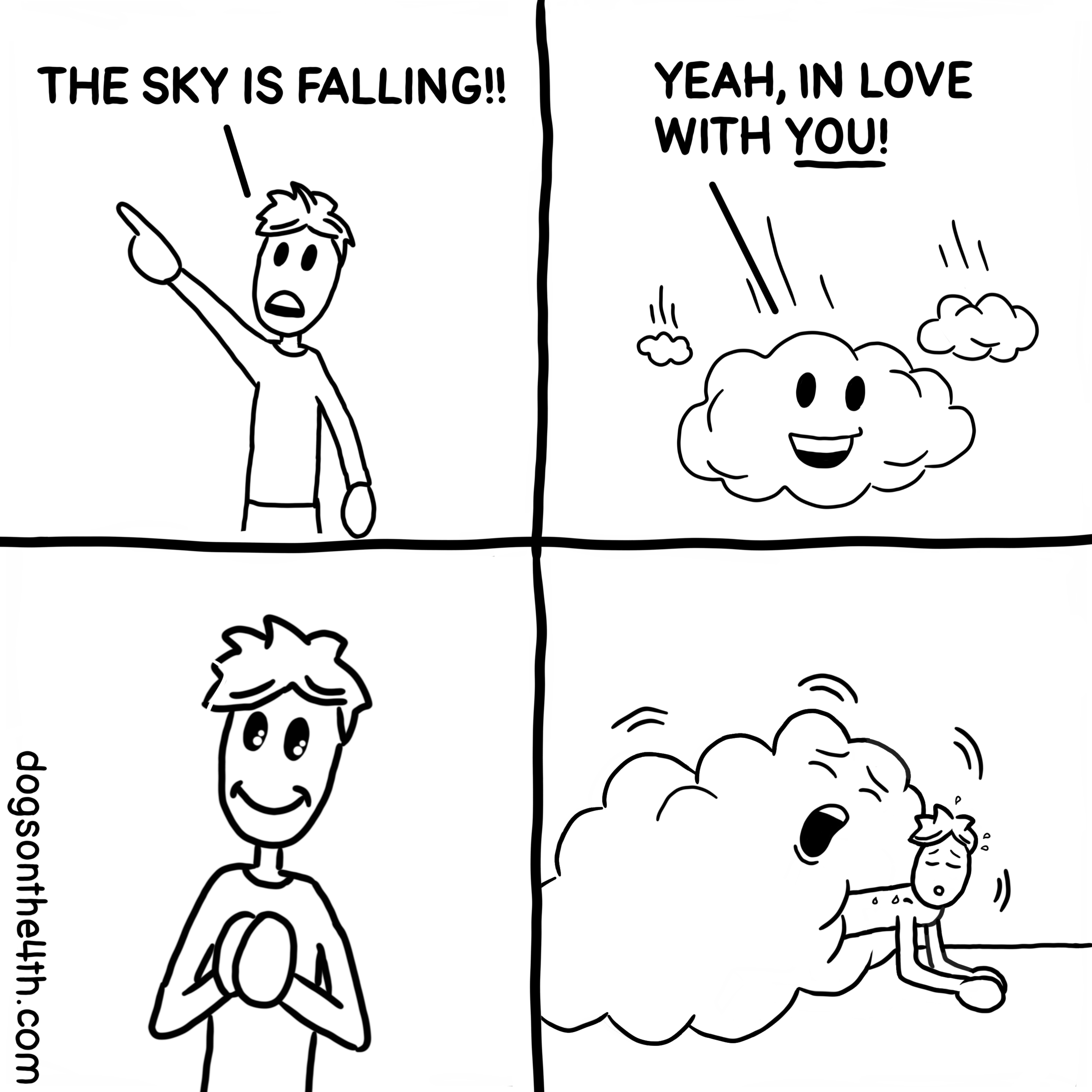 sky is falling in love with you - The Sky Is Falling!! Yeah, In Love With You! dogsonthe4th.com