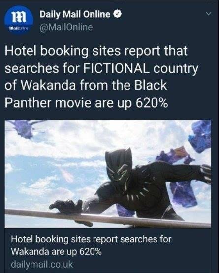 flights to wakanda meme - Daily Mail Online are Hotel booking sites report that searches for Fictional country of Wakanda from the Black Panther movie are up 620% Hotel booking sites report searches for Wakanda are up 620% dailymail.co.uk