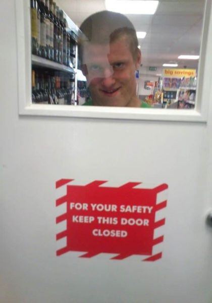 keep door closed funny - blo savings For Your Safety Keep This Door Closed
