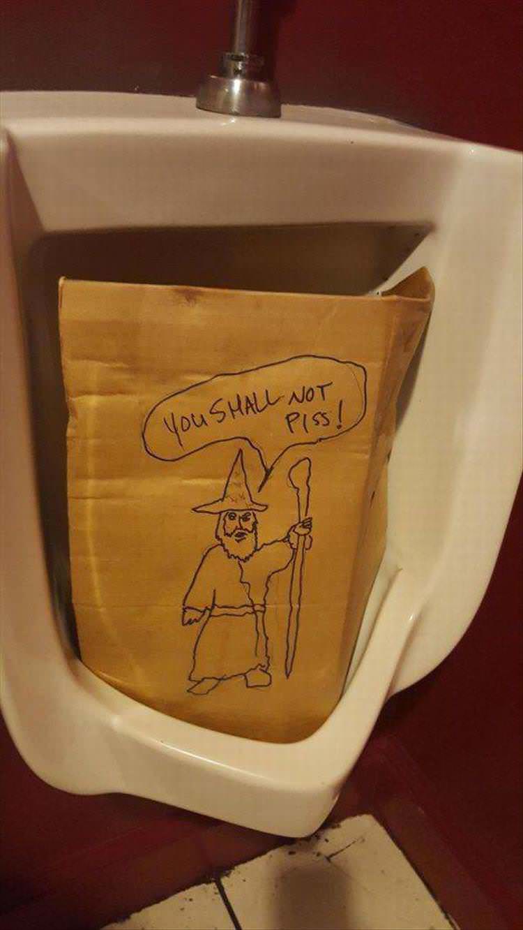 you shall not piss - You Shall Not Piss!
