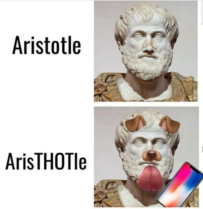aristotle memes - Aristotle ArisTHOTle AristHOTle