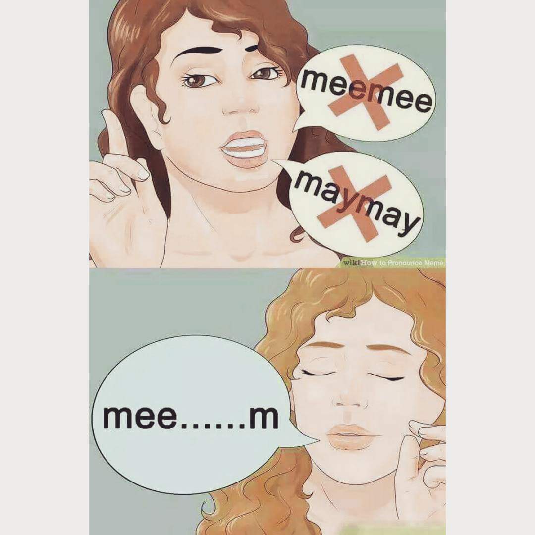 pronounce memes meme - meemee maymay How to Pronounce Meme mee......m