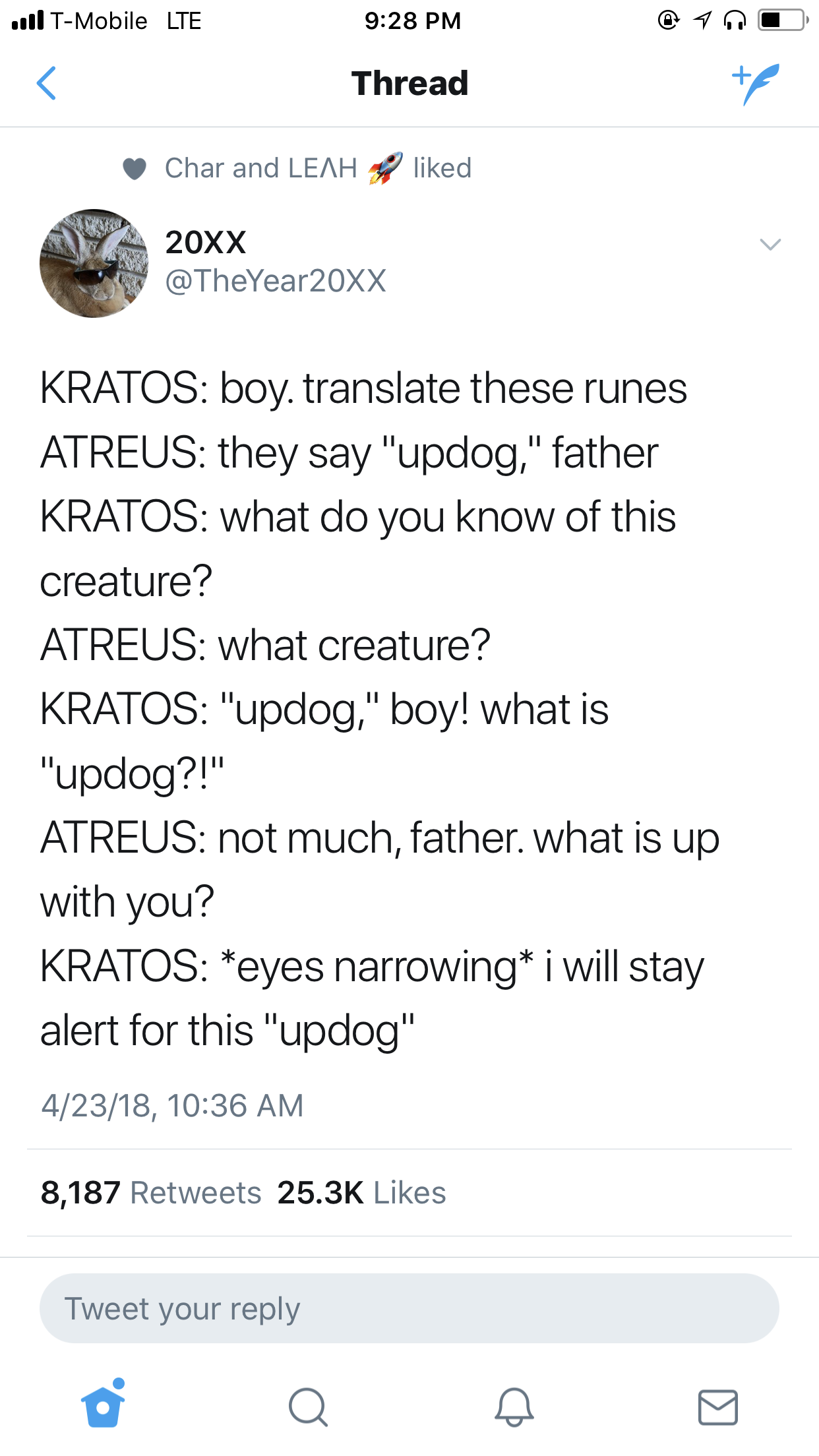 screenshot - .. TMobile Lte 400 Thread Char and Leah d 20xx Kratos boy, translate these runes Atreus they say "updog," father Kratos what do you know of this creature? Atreus what creature? Kratos "updog," boy! what is "updog?!" Atreus not much, father. w