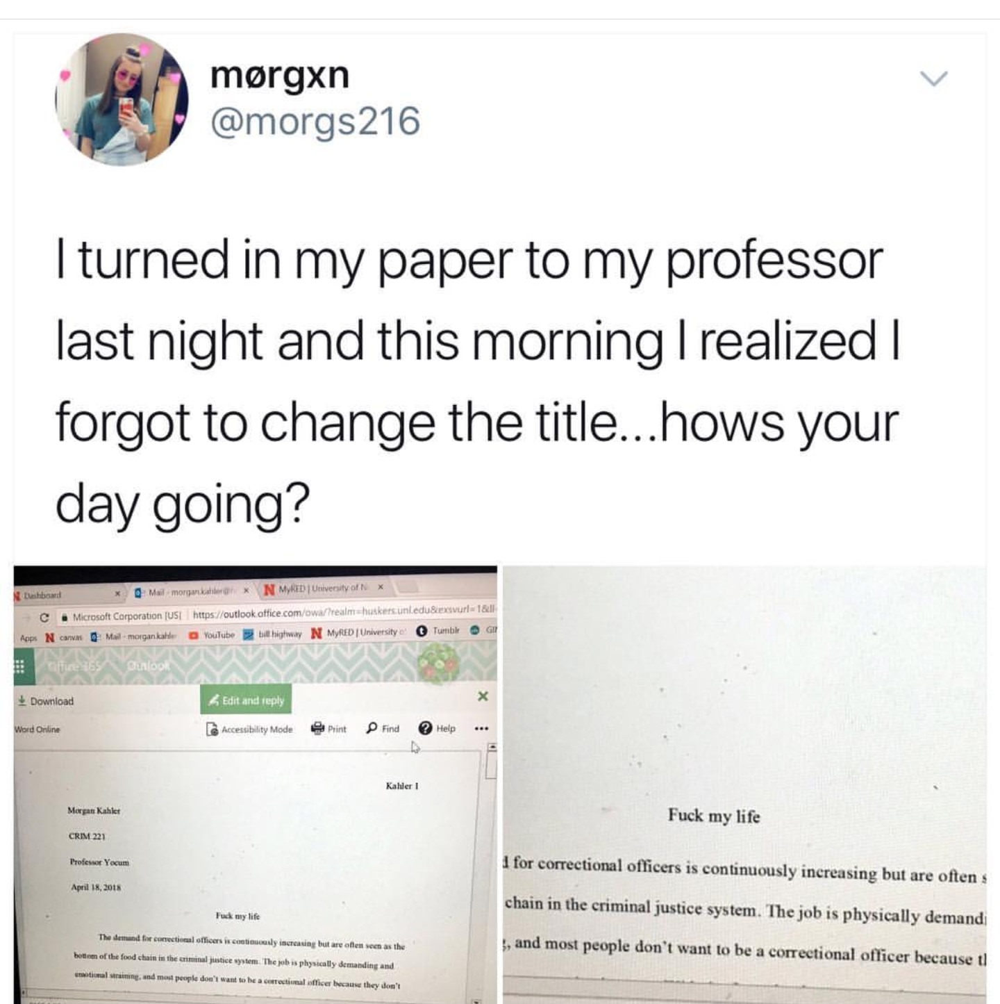 forgot to change title meme - mrgxn I turned in my paper to my professor last night and this morning I realized I forgot to change the title...hows your day going? Dashboard x Mail morgarkan X N Myred University of Nx C Microsoft Corporation Us Apps N can