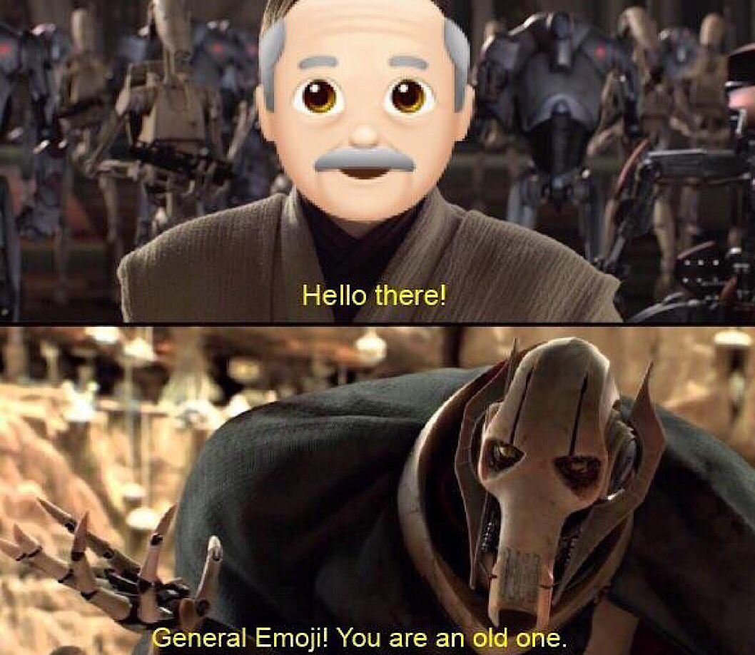 hello there general kenobi - Hello there! General Emoji! You are an old one.