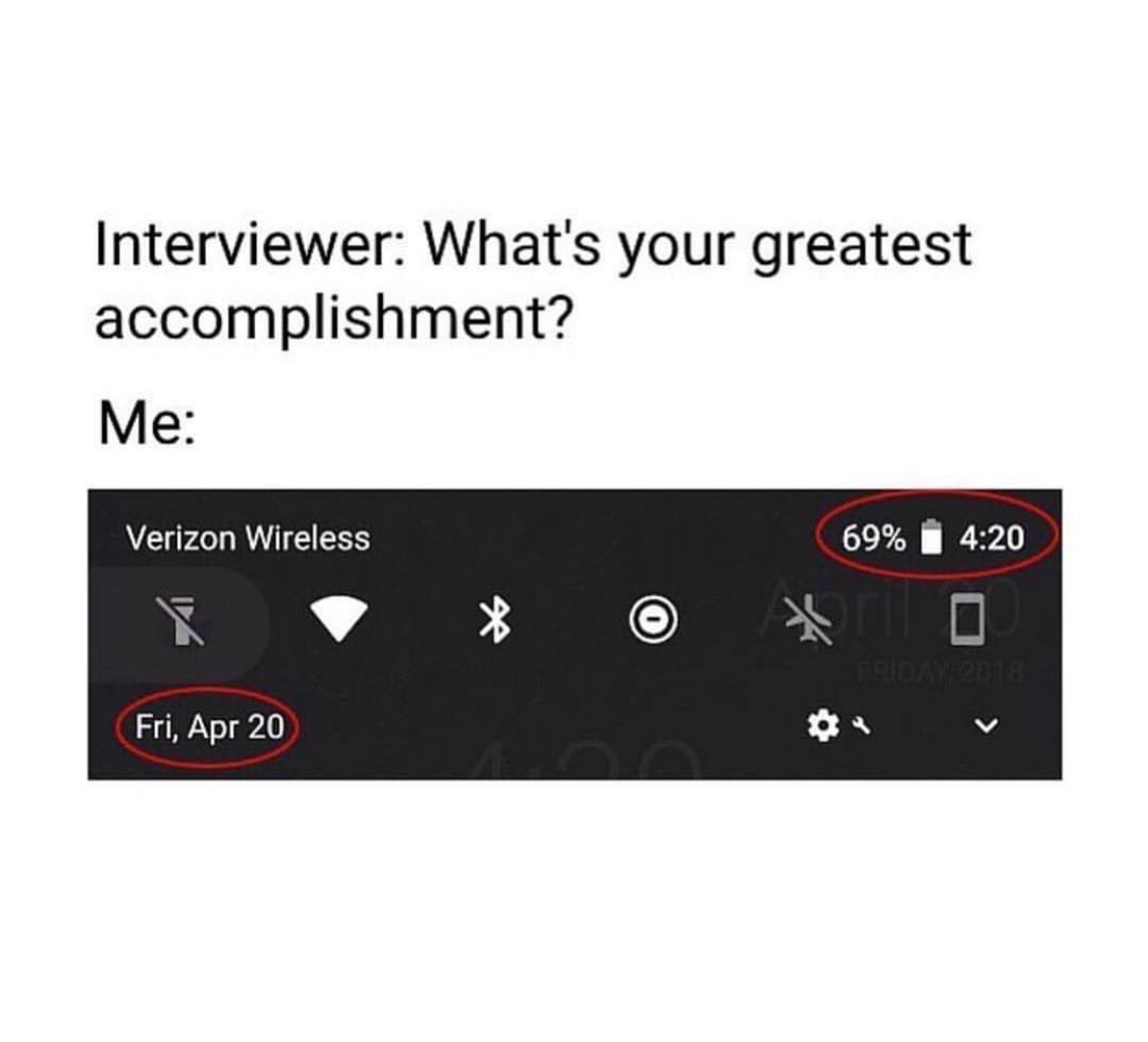 multimedia - Interviewer What's your greatest accomplishment? Me Verizon Wireless 69% Fri, Apr 20