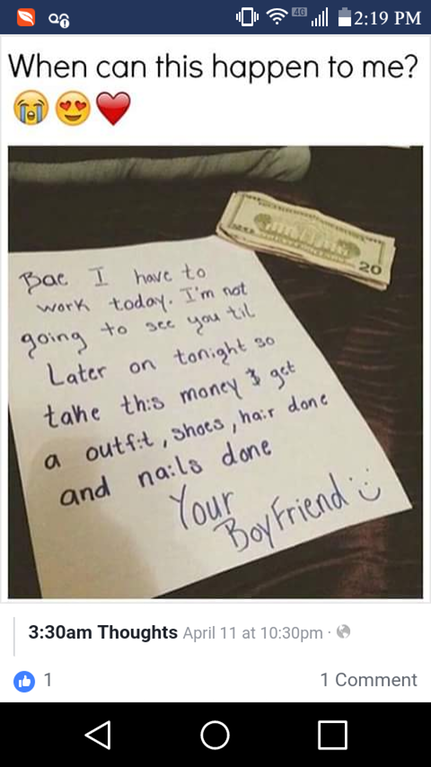 liars - bae cute relationships goal - 09 When can this happen to me? Bae I have to work today. I'm not going to see you til Later on tonight 30 take this money I got a outfit, Shoes, hair done and nails done cour Boy Friend am Thoughts April 11 at pm 1 1 