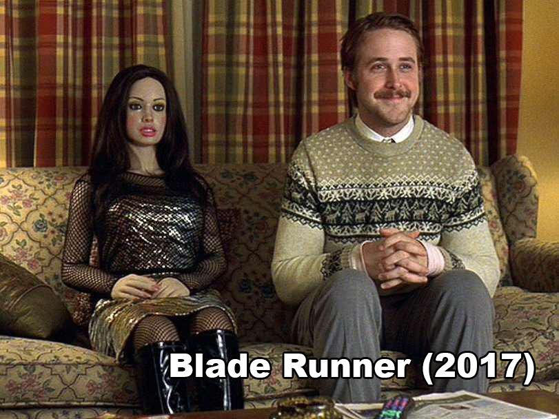 memes - lars and the real girl - Blade Runner 2017