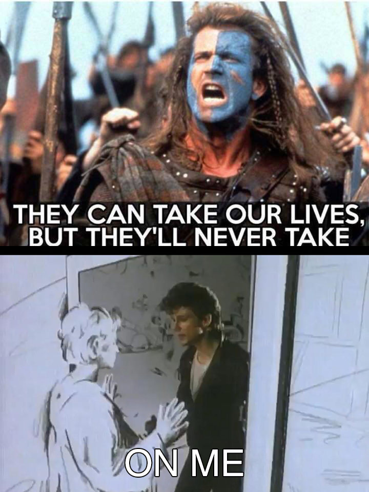 william wallace - They Can Take Our Lives, But They'Ll Never Take On Me