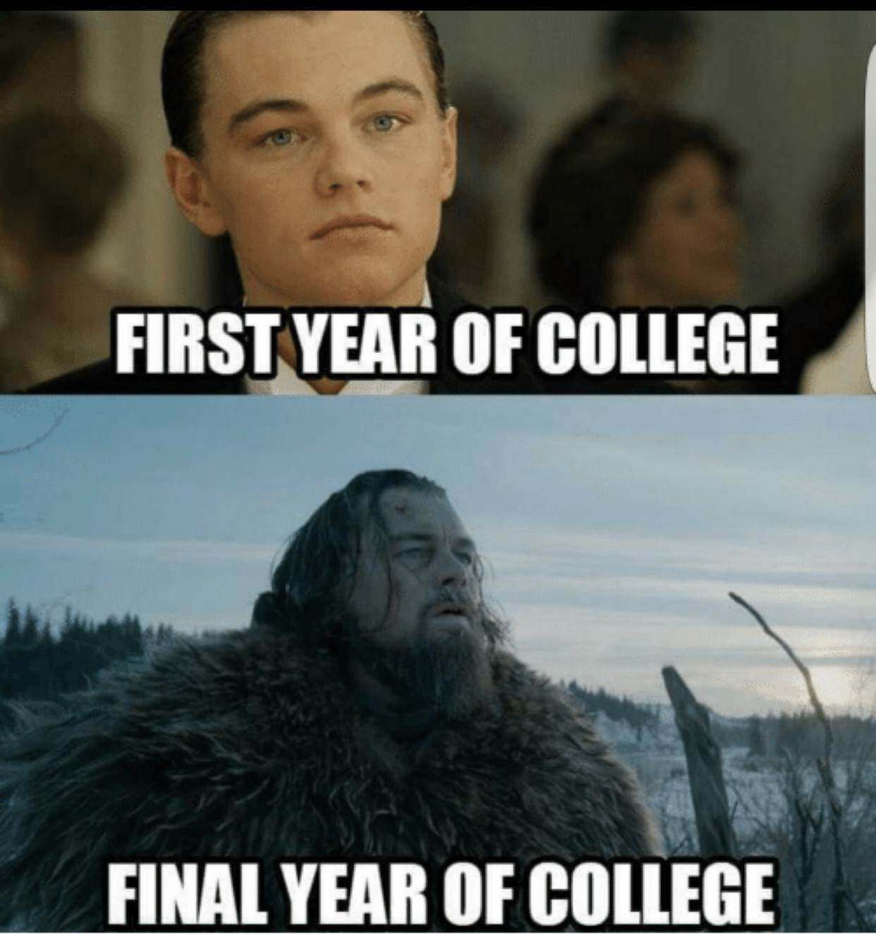 first year of college meme - First Year Of College Final Year Of College