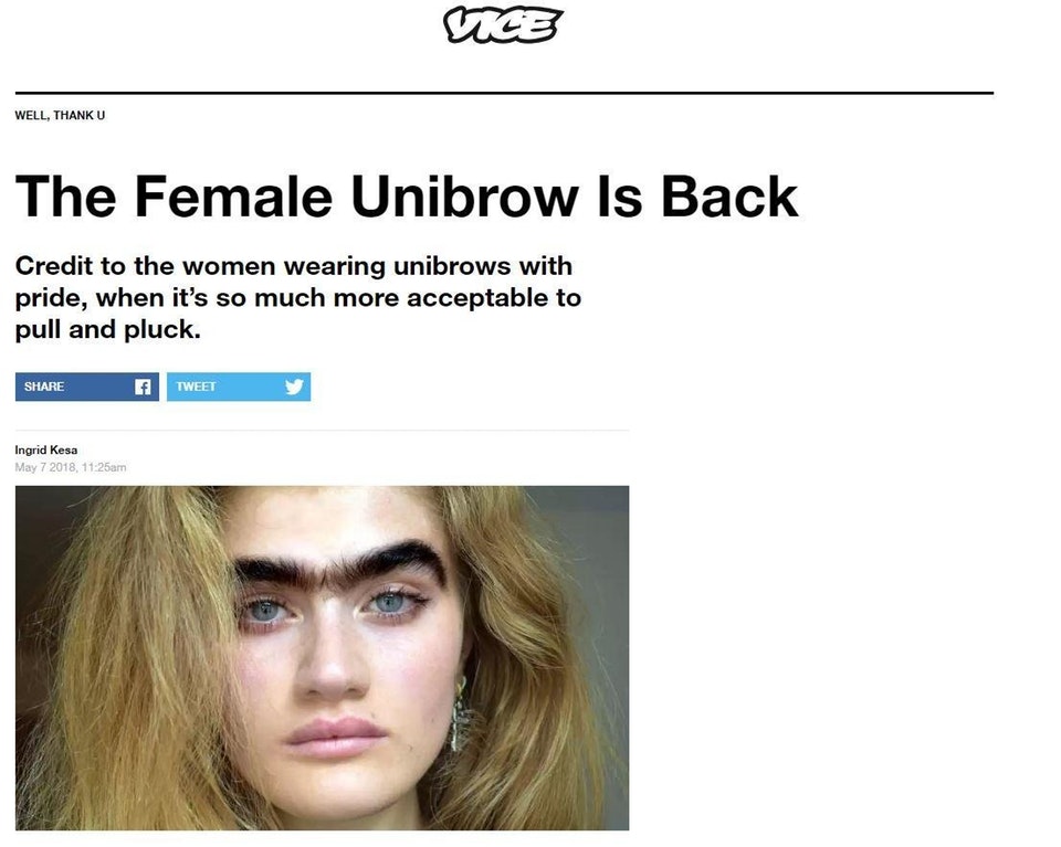 jaw - Dice Well, Thanku The Female Unibrow Is Back Credit to the women wearing unibrows with pride, when it's so much more acceptable to pull and pluck. F Tweety Ingrid Kesa , am