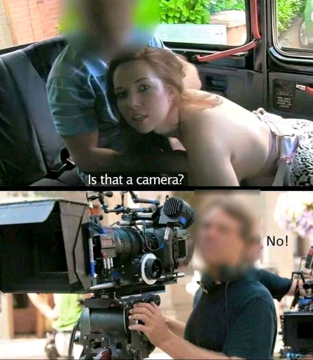 camera meme - Is that a camera? No!