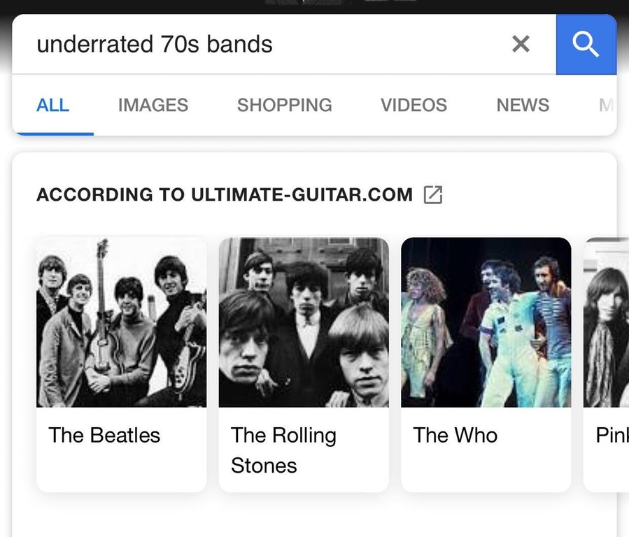 google meme - underrated 70s bands Q All Images Shopping Videos News M According To UltimateGuitar.Com 7 The Beatles The Who Pin! The Rolling Stones