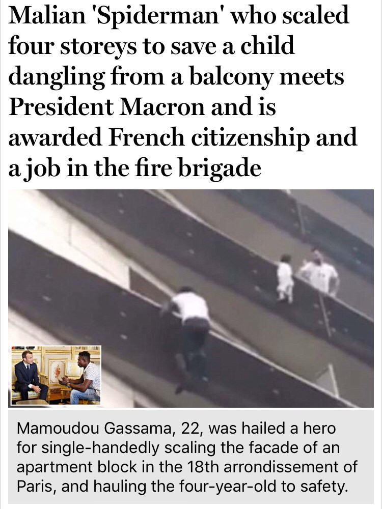 vehicle - Malian 'Spiderman' who scaled four storeys to save a child dangling from a balcony meets President Macron and is awarded French citizenship and a job in the fire brigade Mamoudou Gassama, 22, was hailed a hero for singlehandedly scaling the faca